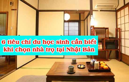 6 tiêu chí du học sinh cần biết khi chọn nhà trọ tại Nhật Bản