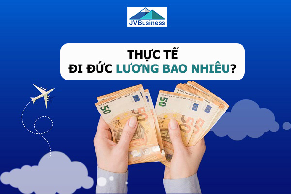 đi Đức lương bao nhiêu